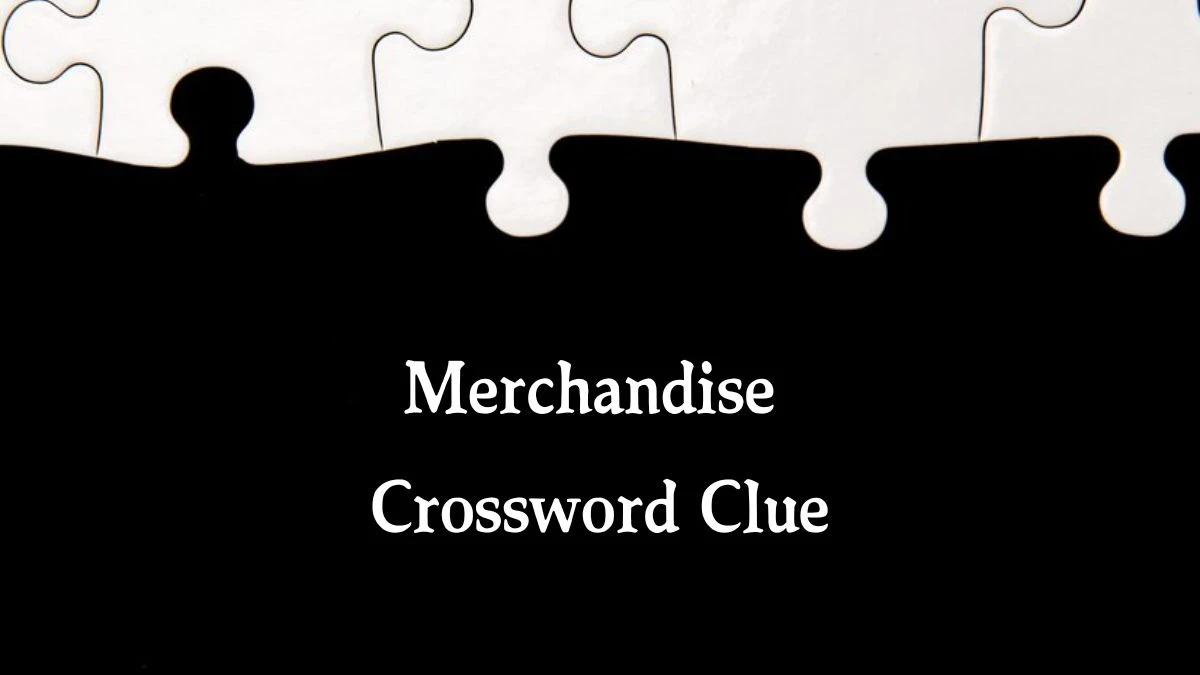 Merchandise 7 Little Words Puzzle Answer from October 07, 2024