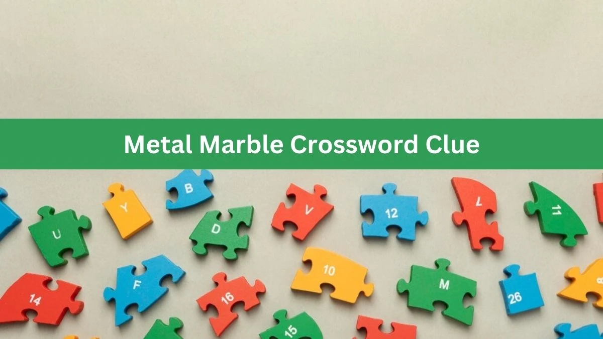 NYT Metal Marble Crossword Clue Puzzle Answer from October 03, 2024