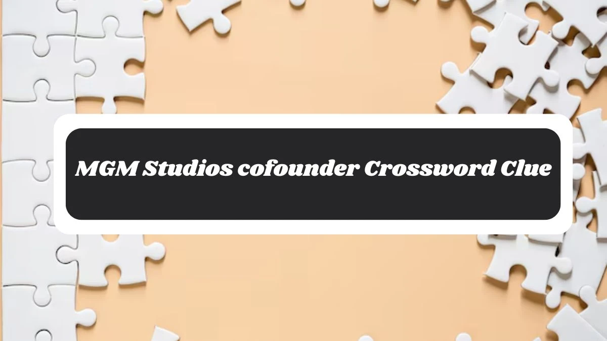 MGM Studios cofounder Daily Commuter Crossword Clue Puzzle Answer from October 29, 2024