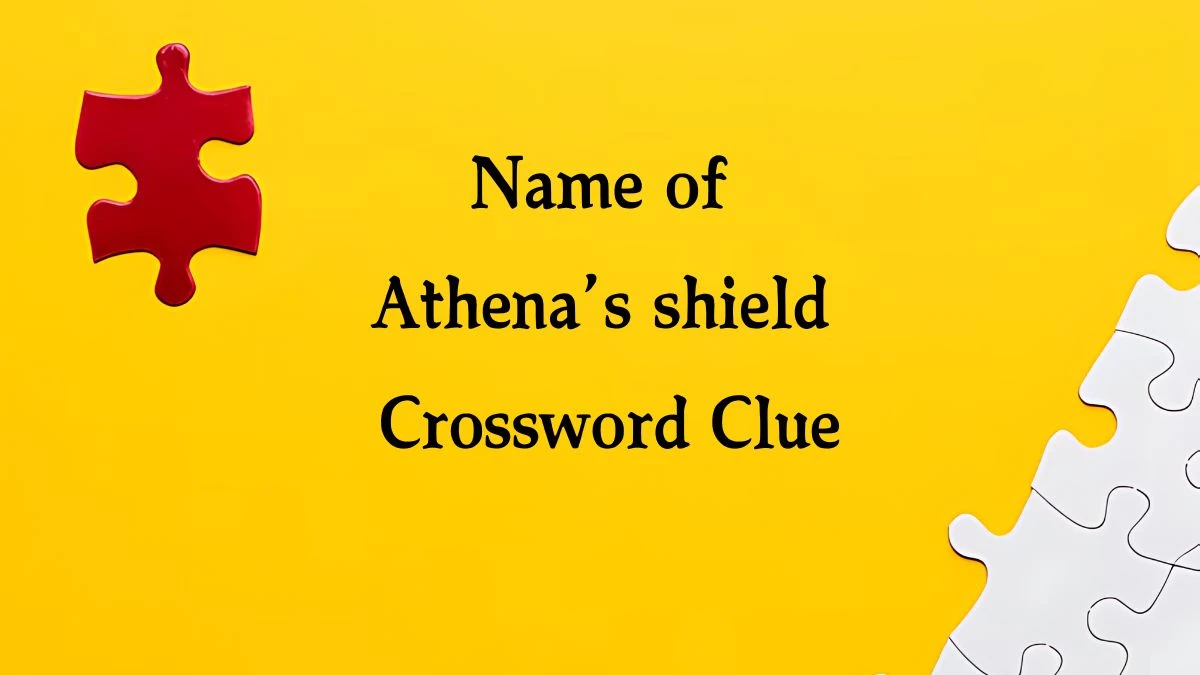 NYT Name of Athena’s shield Crossword Clue Puzzle Answer from October 08, 2024