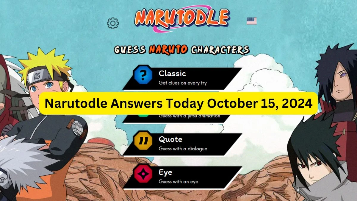 Narutodle Answers for Today October 15, 2024, Classic, Jutsu, Quote, and Eye