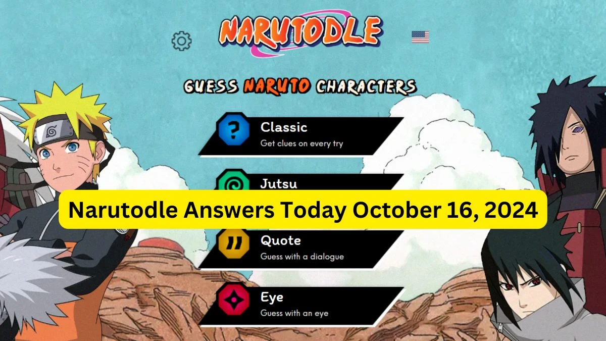 Narutodle Answers for Today October 16, 2024, Classic, Jutsu, Quote, and Eye