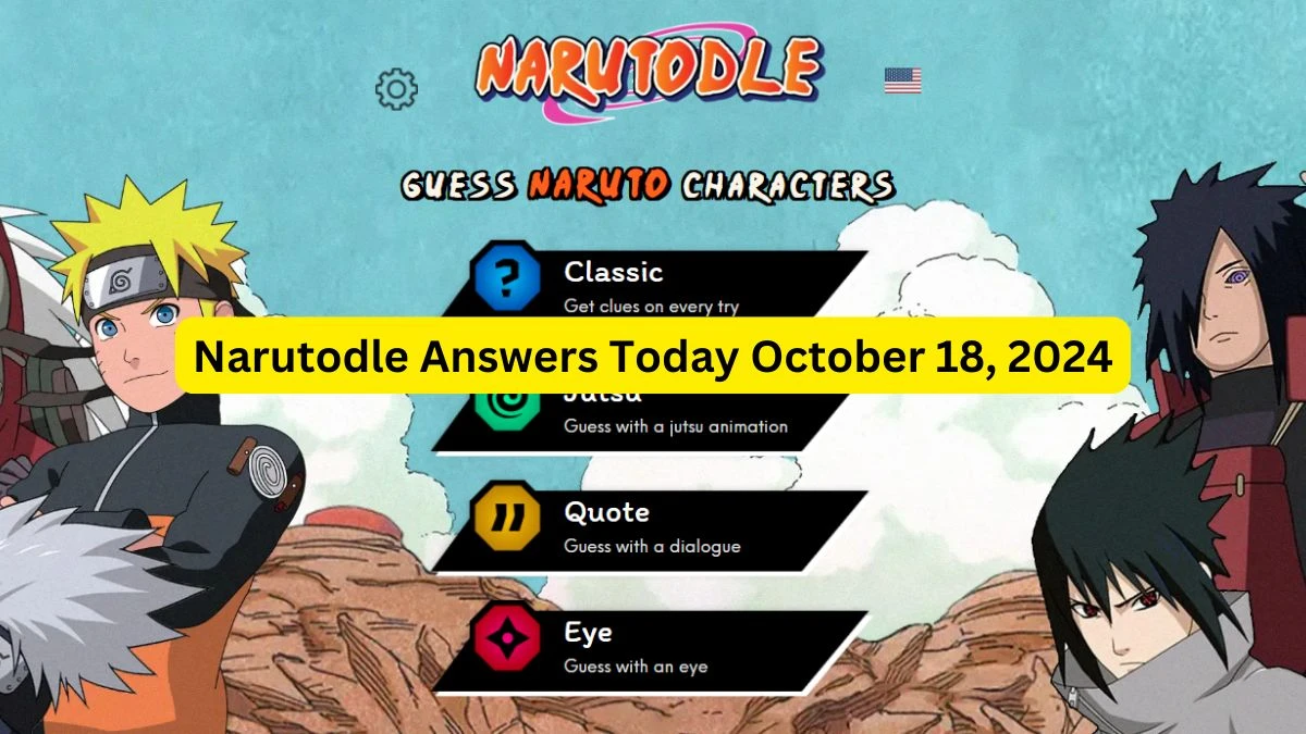 Narutodle Answers for Today October 18, 2024, Classic, Jutsu, Quote, and Eye