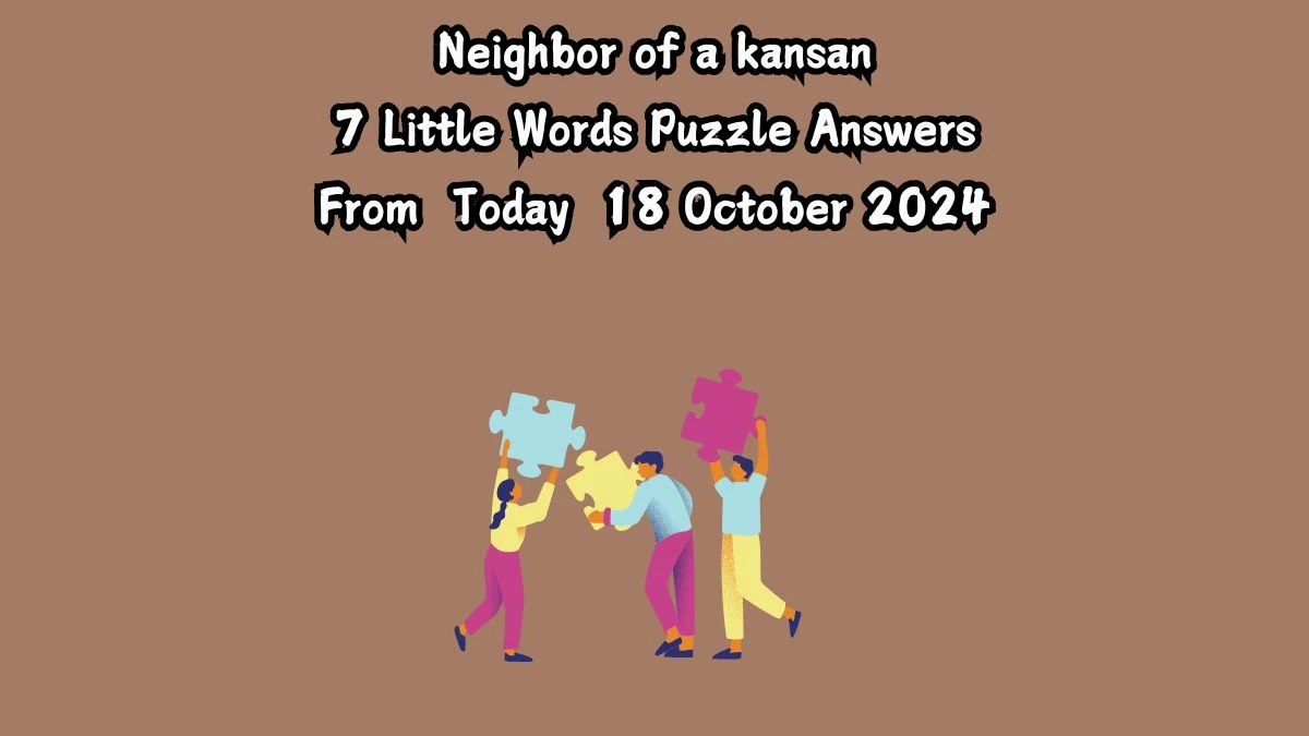 Neighbor of a kansan 7 Little Words Puzzle Answer from October 18, 2024