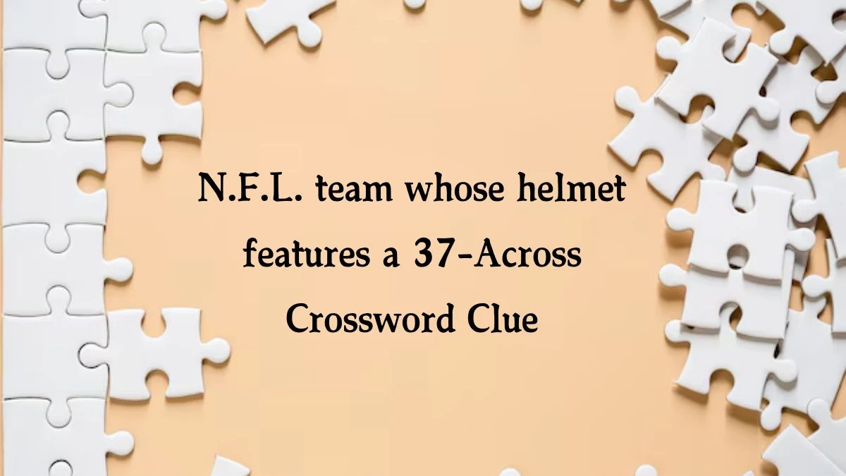 N.F.L. team whose helmet features a 37-Across NYT Crossword Clue Puzzle Answer from October 09, 2024