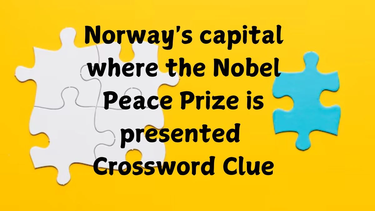 Norway's capital where the Nobel Peace Prize is presented Daily Themed Crossword Clue Puzzle Answer from October 20, 2024