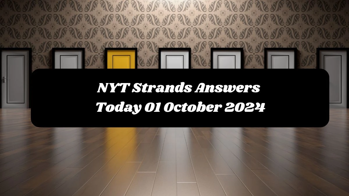 NYT Strands Answers Today 01 October 2024