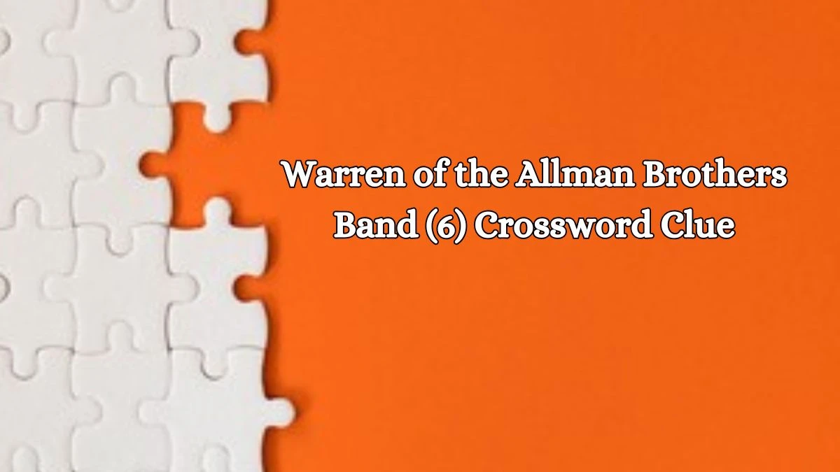 NYT Warren of the Allman Brothers Band Crossword Clue Puzzle Answer from October 18, 2024