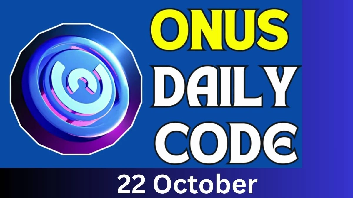 ONUS Daily Codes 22 October - Onus Tap Tap Daily Code 22 October