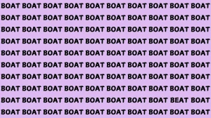 Optical Illusion Brain Test: If you have Sharp Eyes Spot the Word Beat among Boat in 08 Secs