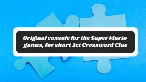 NYT Original console for the Super Mario games, for short Crossword Clue Puzzle Answer from October 30, 2024