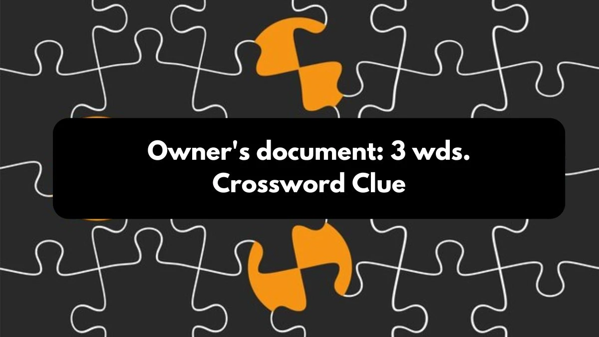 Owner's document: 3 wds. Daily Commuter Crossword Clue Answers on October 25, 2024