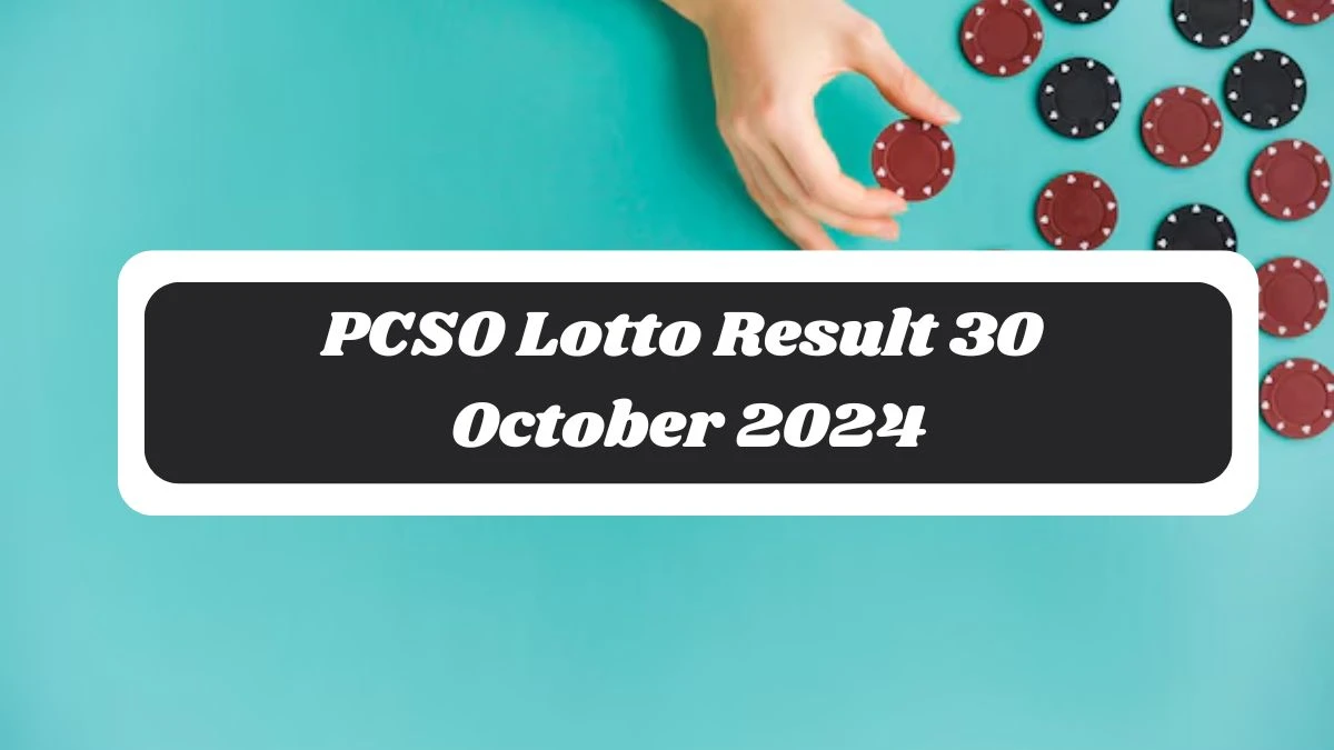 PCSO Lotto Result 30 October 2024