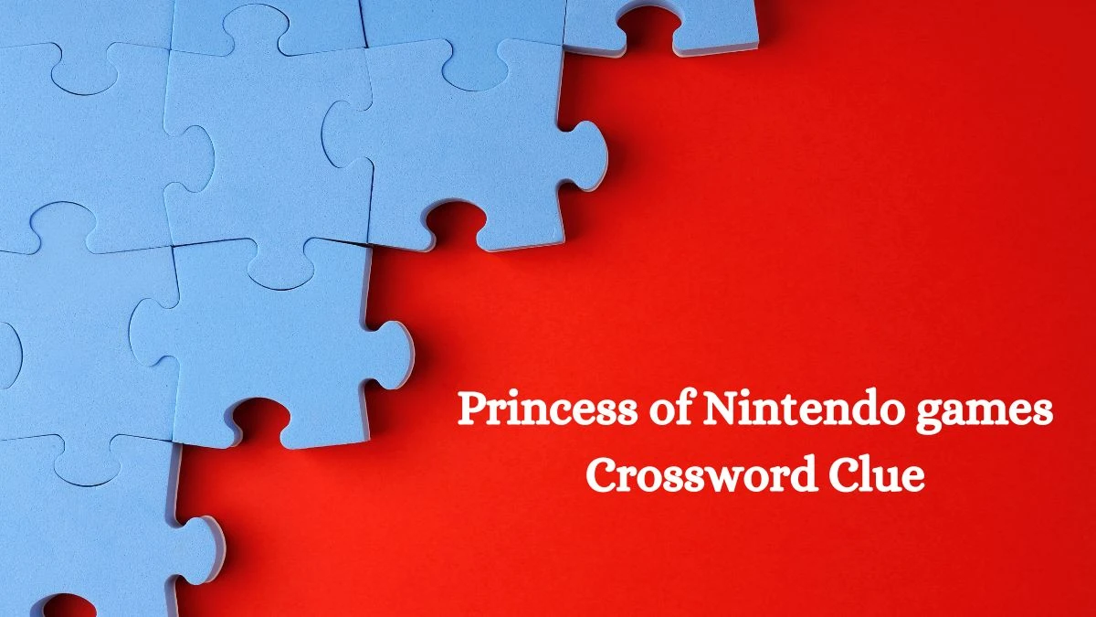 NYT Princess of Nintendo games Crossword Clue Puzzle Answer from October 09, 2024