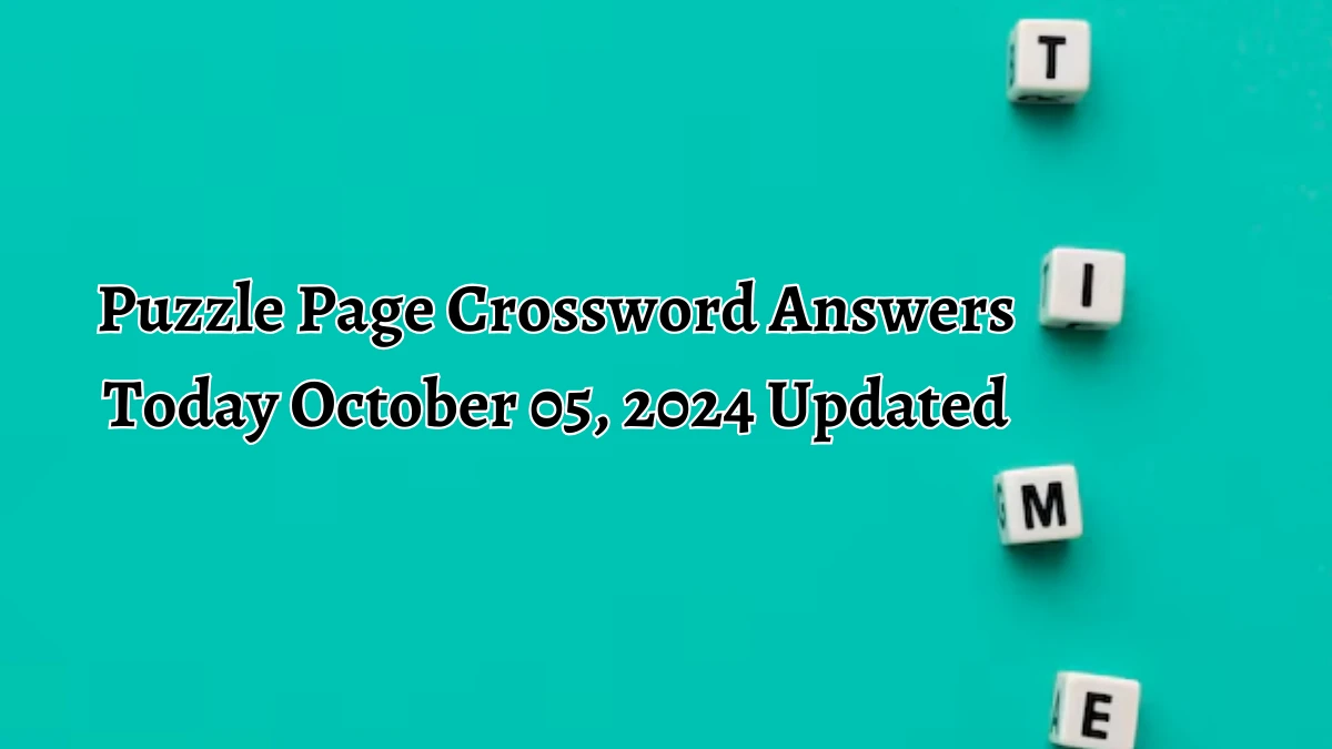 Puzzle Page Crossword Answers Today October 05, 2024 Updated