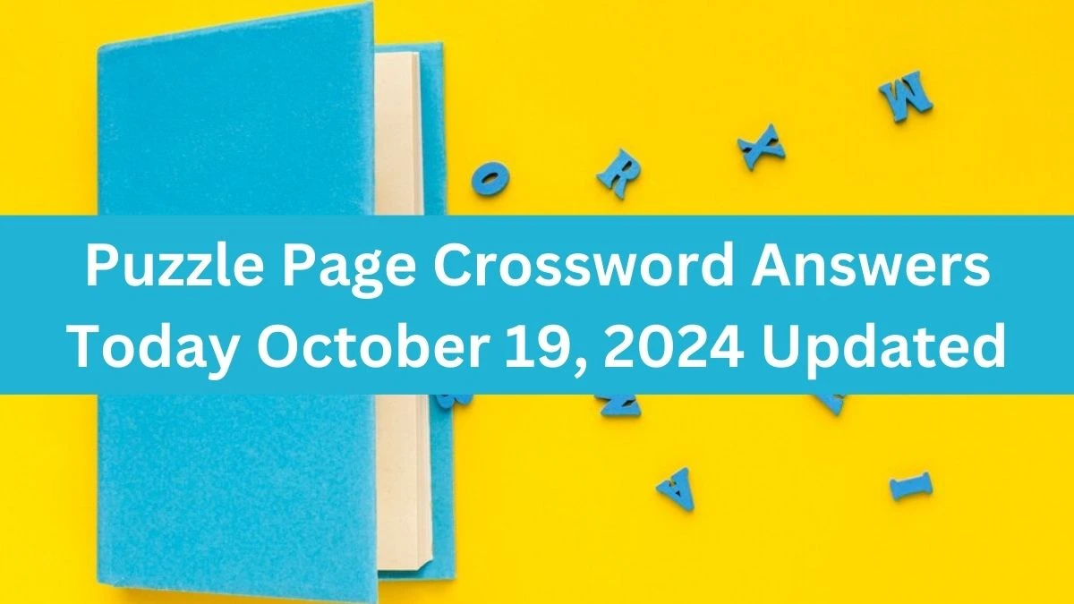 Puzzle Page Crossword Answers Today October 19, 2024 Updated