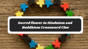 Sacred flower in Hinduism and Buddhism NYT Crosswo...