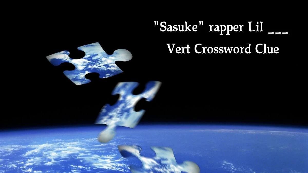 LA Times Sasuke rapper Lil ___ Vert Crossword Clue Puzzle Answer from October 13, 2024