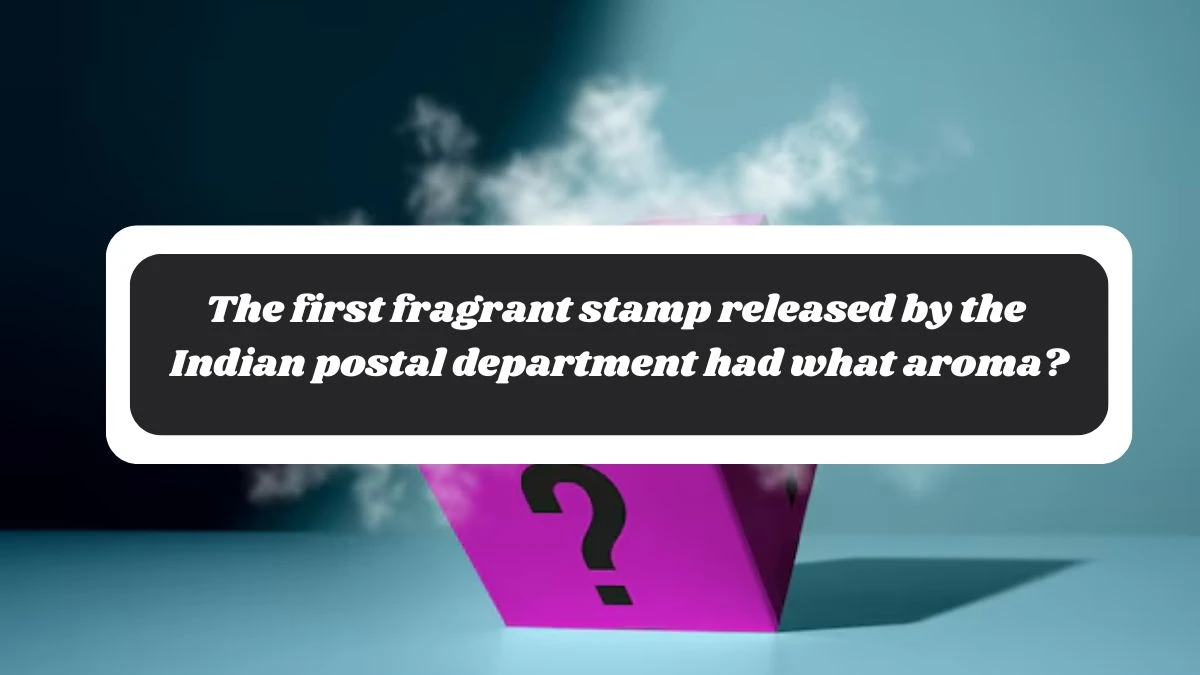 The first fragrant stamp released by the Indian postal department had what aroma? Amazon Quiz Answer Today October 30, 2024