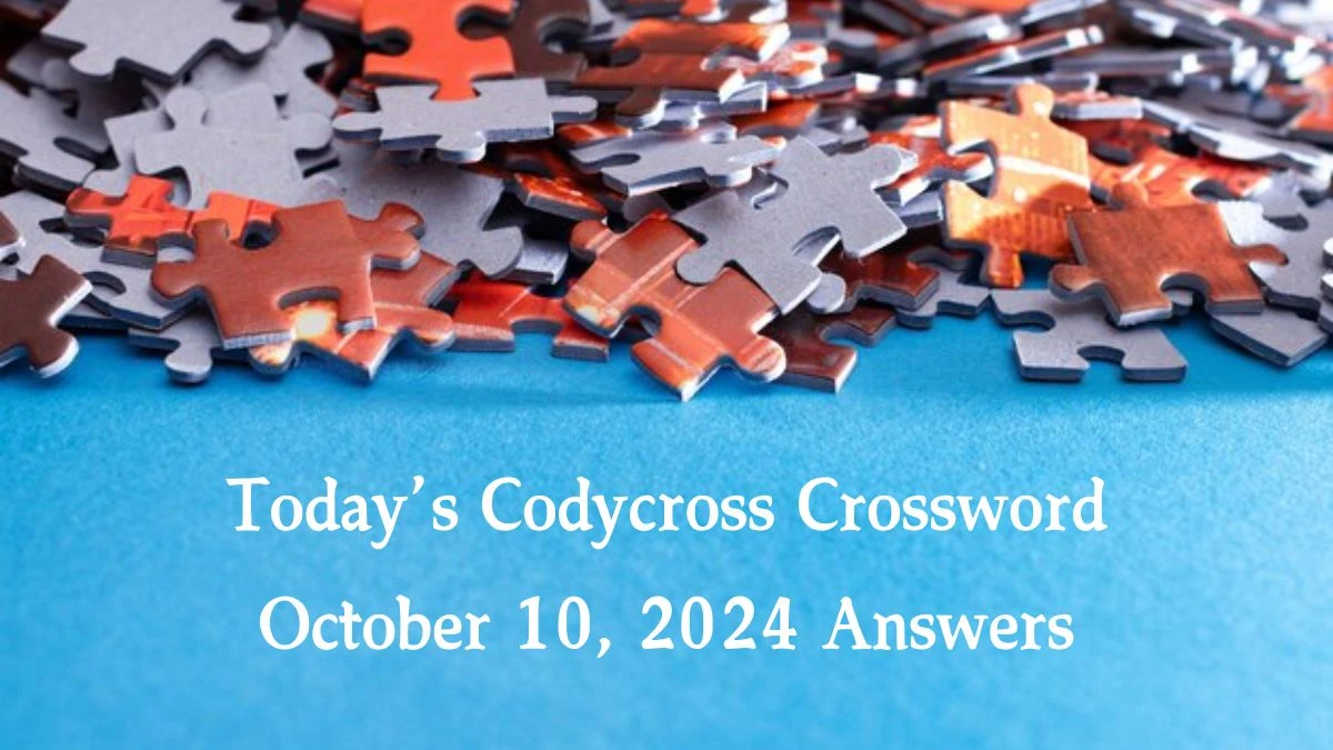 Today’s Codycross Crossword October 10, 2024 Answers