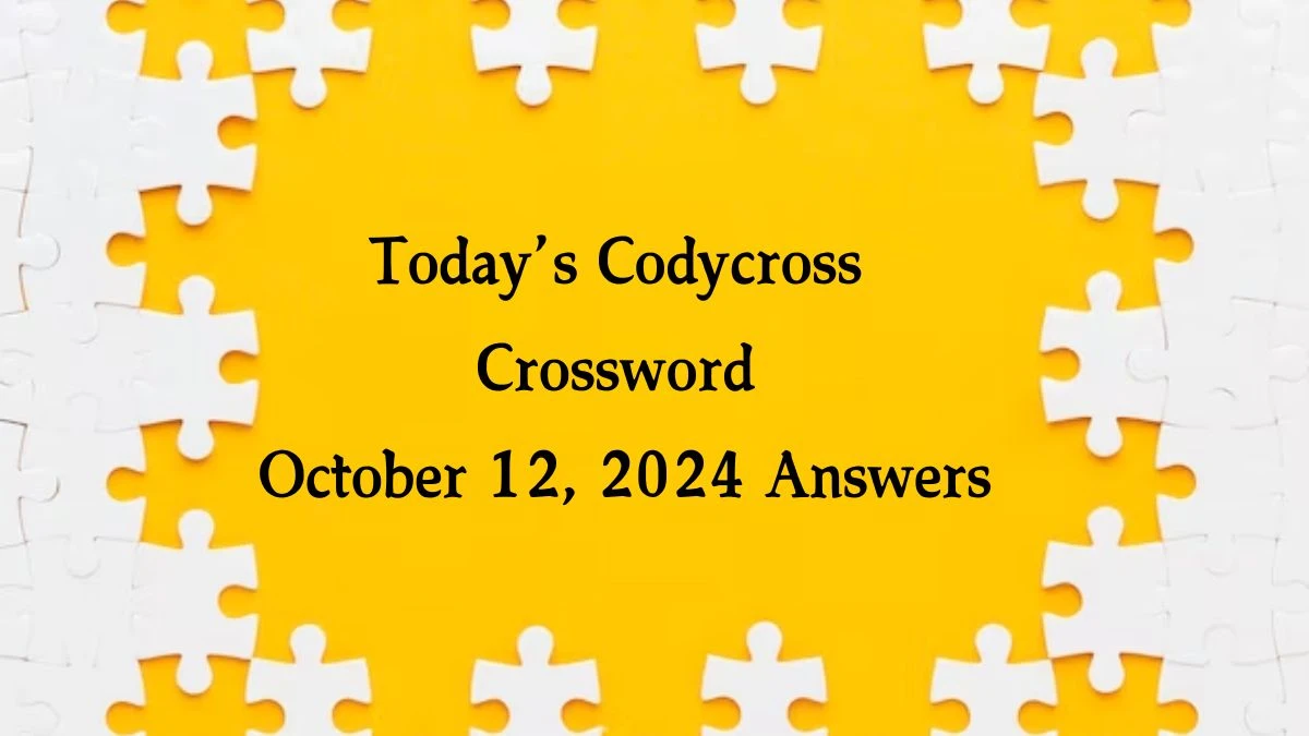 Today’s Codycross Crossword October 12, 2024 Answers