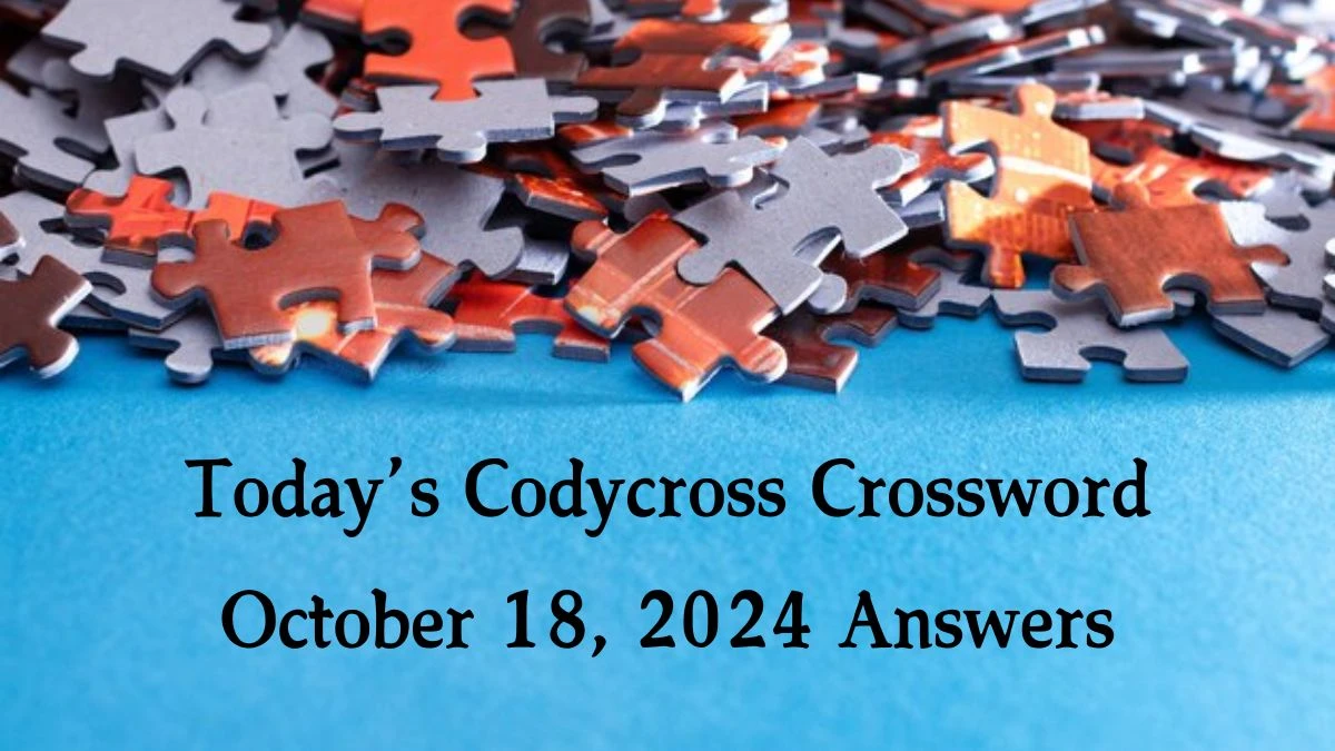 Today’s Codycross Crossword October 18, 2024 Answers