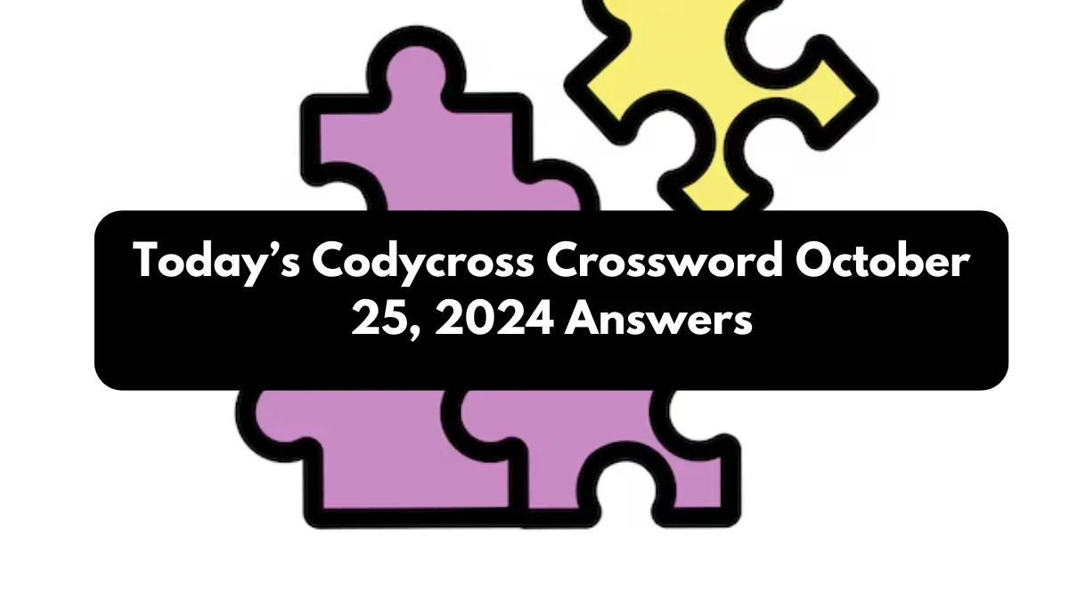 Today’s Codycross Crossword October 25, 2024 Answers