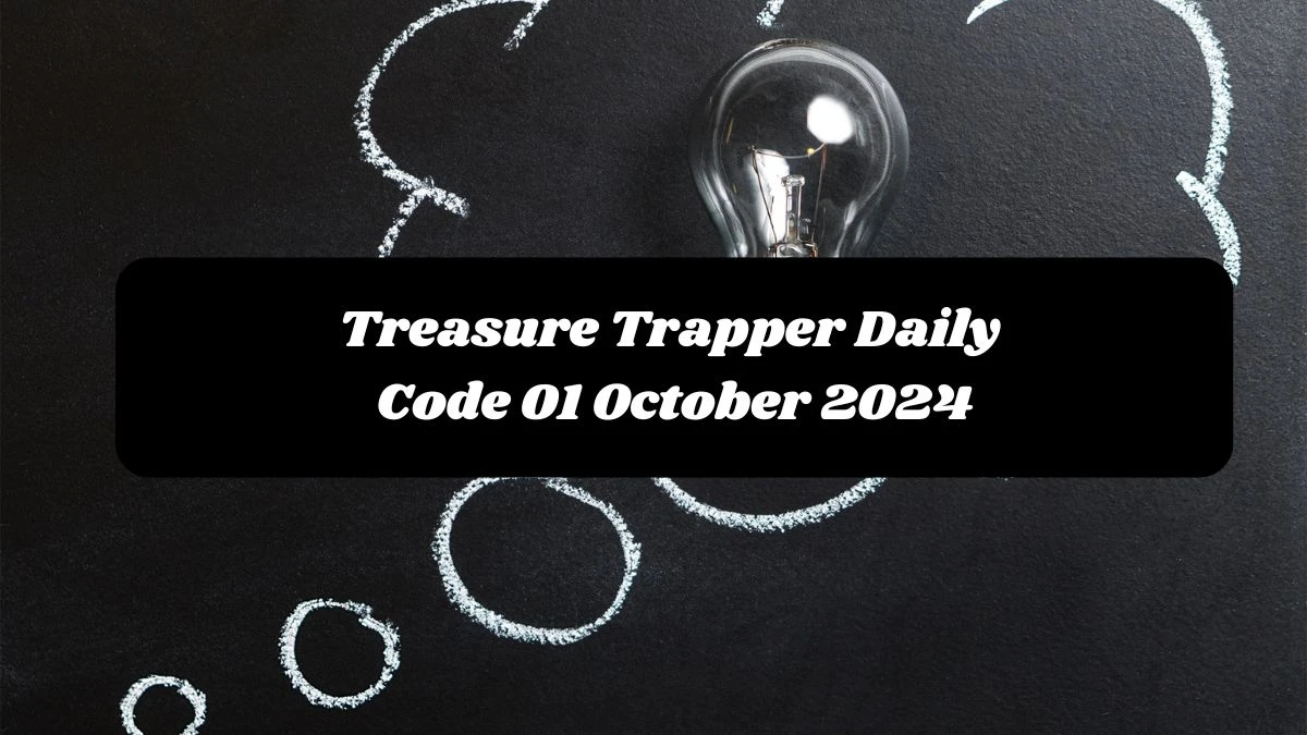 Treasure Trapper Daily Code 01 October 2024