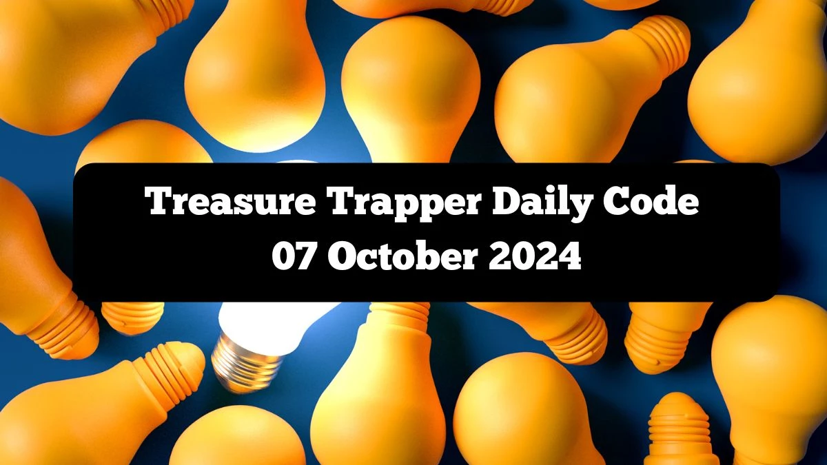 Treasure Trapper Daily Code 07 October 2024