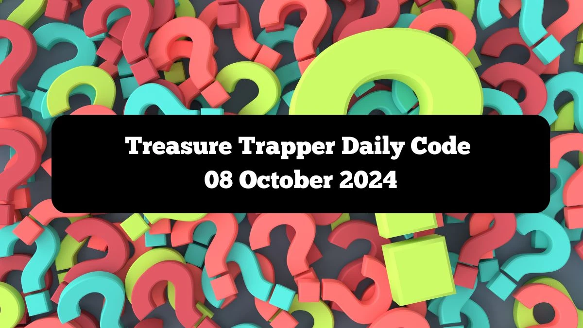 Treasure Trapper Daily Code 08 October 2024