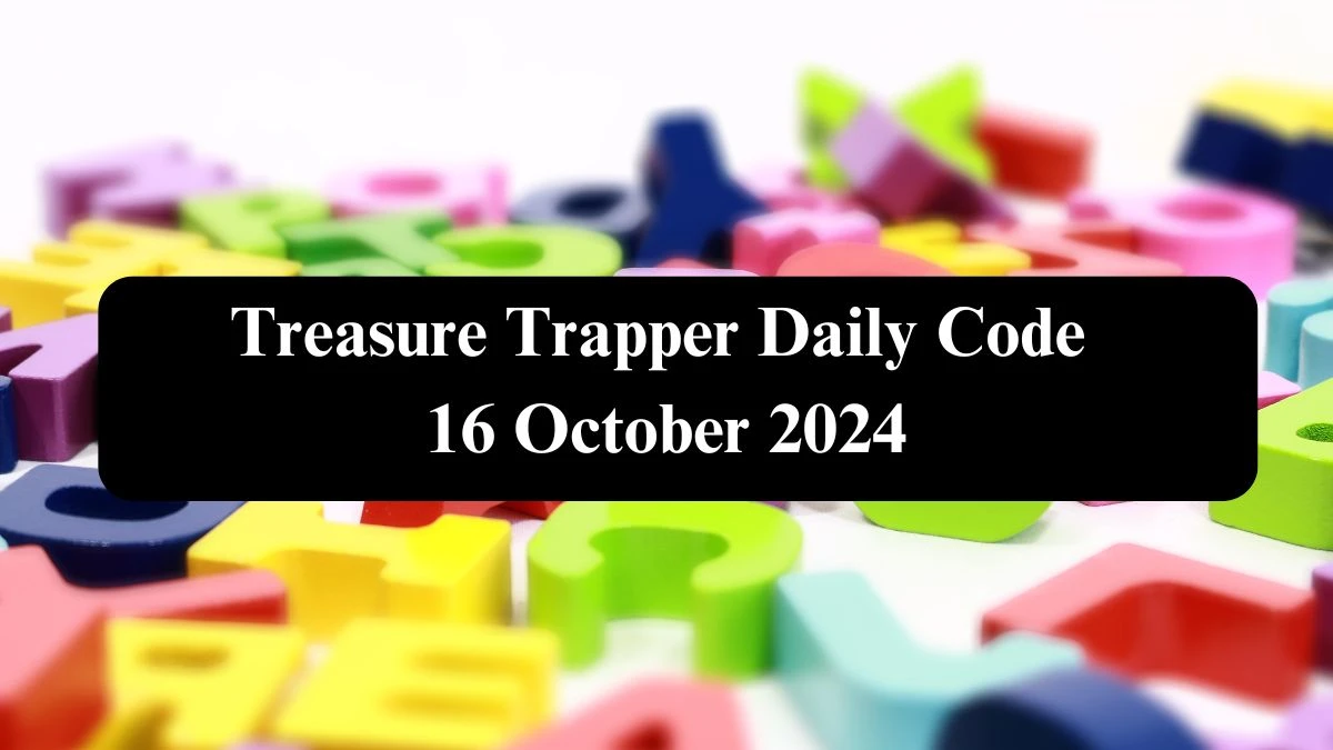 Treasure Trapper Daily Code 16 October 2024