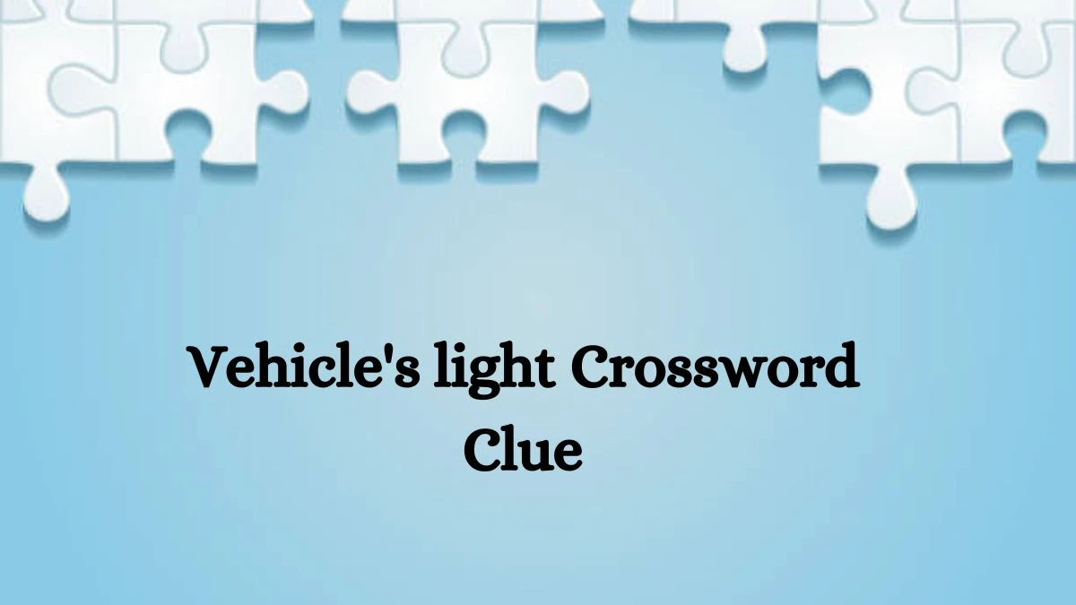 Irish Daily Mail Quick Vehicle's light Crossword Clue Puzzle Answer from October 08, 2024