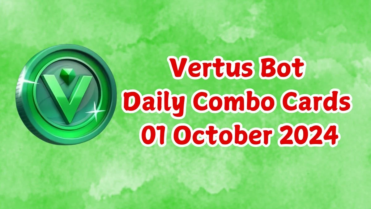 Vertus Bot Daily Combo Cards 01 October 2024