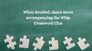 NYT When doubled, dance move accompanying the Whip Crossword Clue Puzzle Answer from October 03, 2024