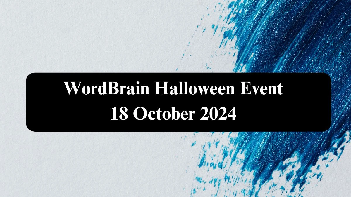 WordBrain Halloween Event 18 October 2024 Answers Updated