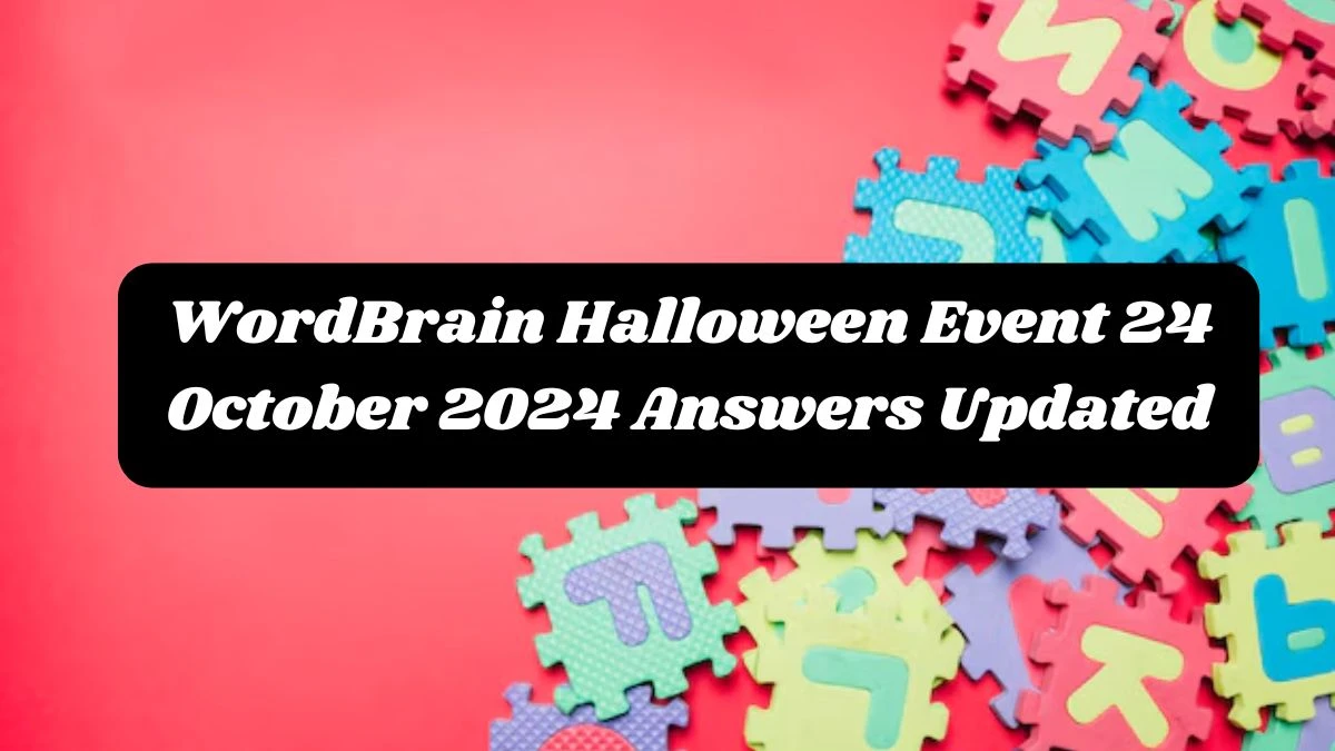 WordBrain Halloween Event 24 October 2024 Answers Updated News