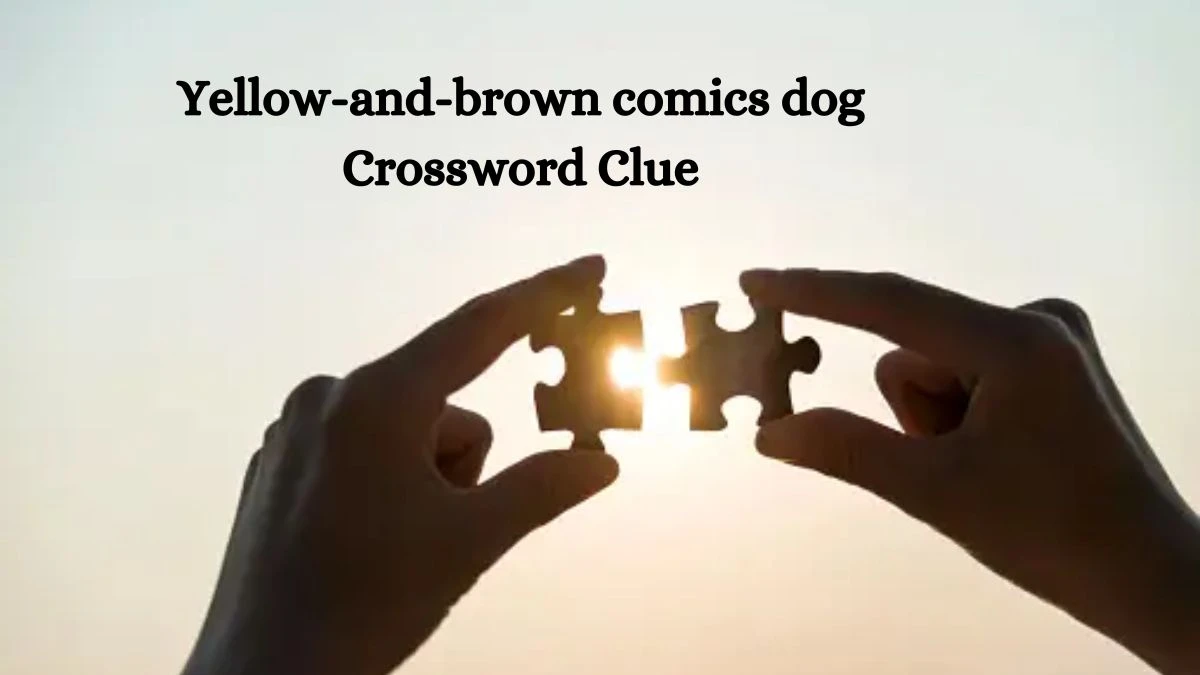 LA Times Yellow-and-brown comics dog Crossword Clue Answers with 4 Letters from October 10, 2024