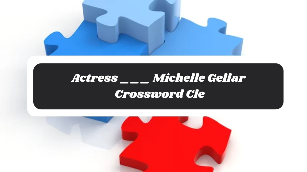 Actress ___ Michelle Gellar Daily Commuter Crossword Clue Answers on November 06, 2024