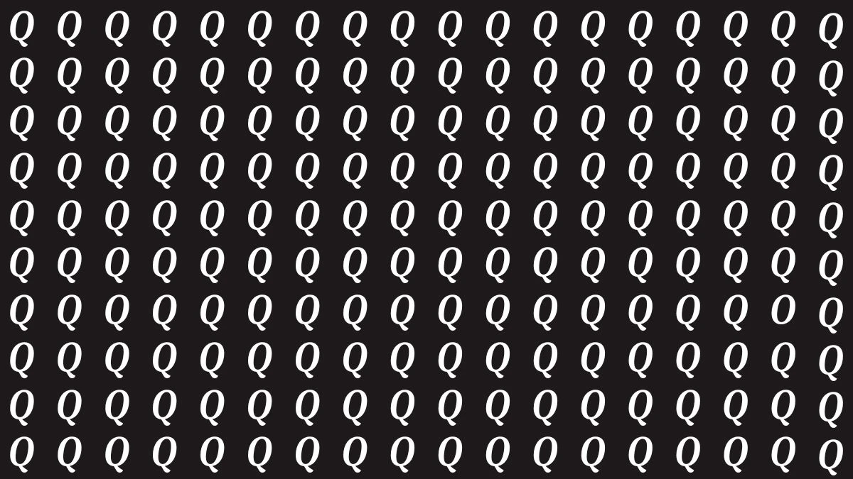 ​Brain-Teaser: Only People with 2K Vision can Spot the Letter O among Q  in 9 Secs