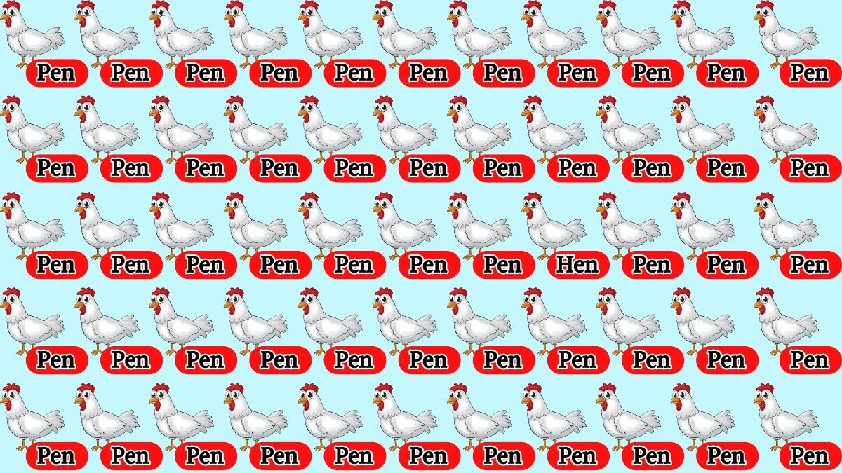 Brain Test: Only Sharp eyes can Spot the Word Hen among Pen in 8 Secs