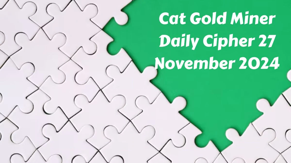 Cat Gold Miner Daily Cipher 27 November 2024 - Get the Code Here!