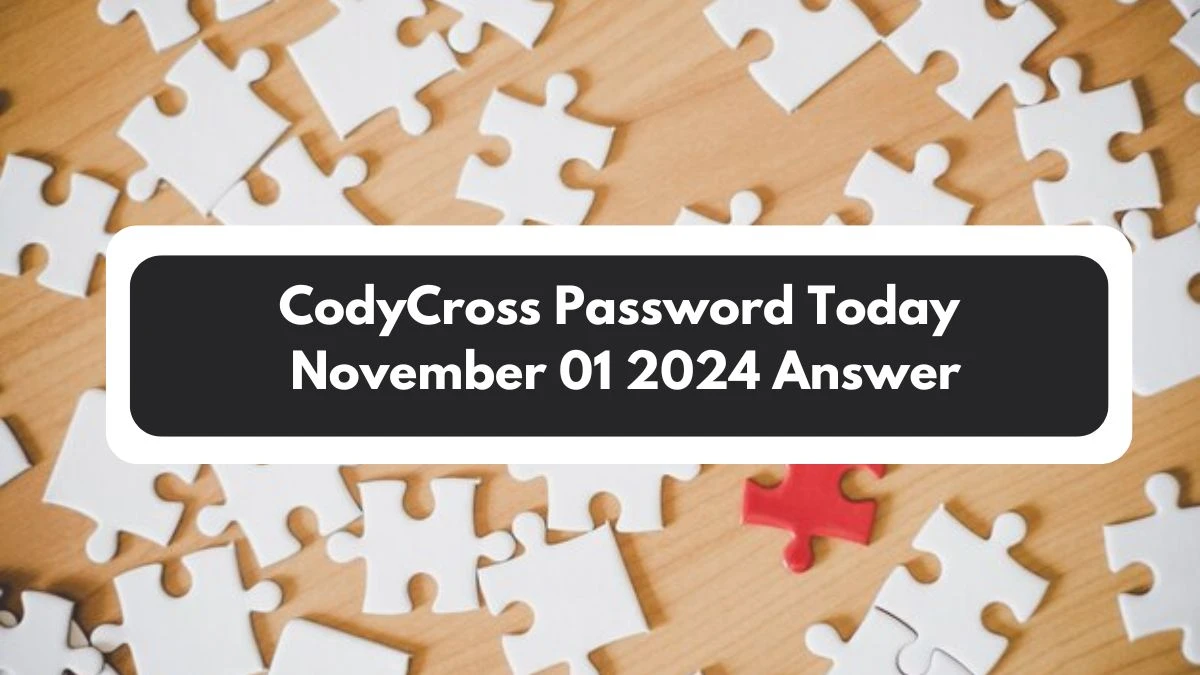 CodyCross Password Today November 01 2024 Answer