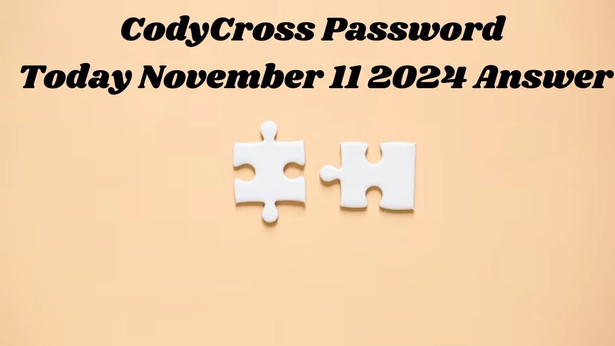 CodyCross Password Today November 11 2024 Answer