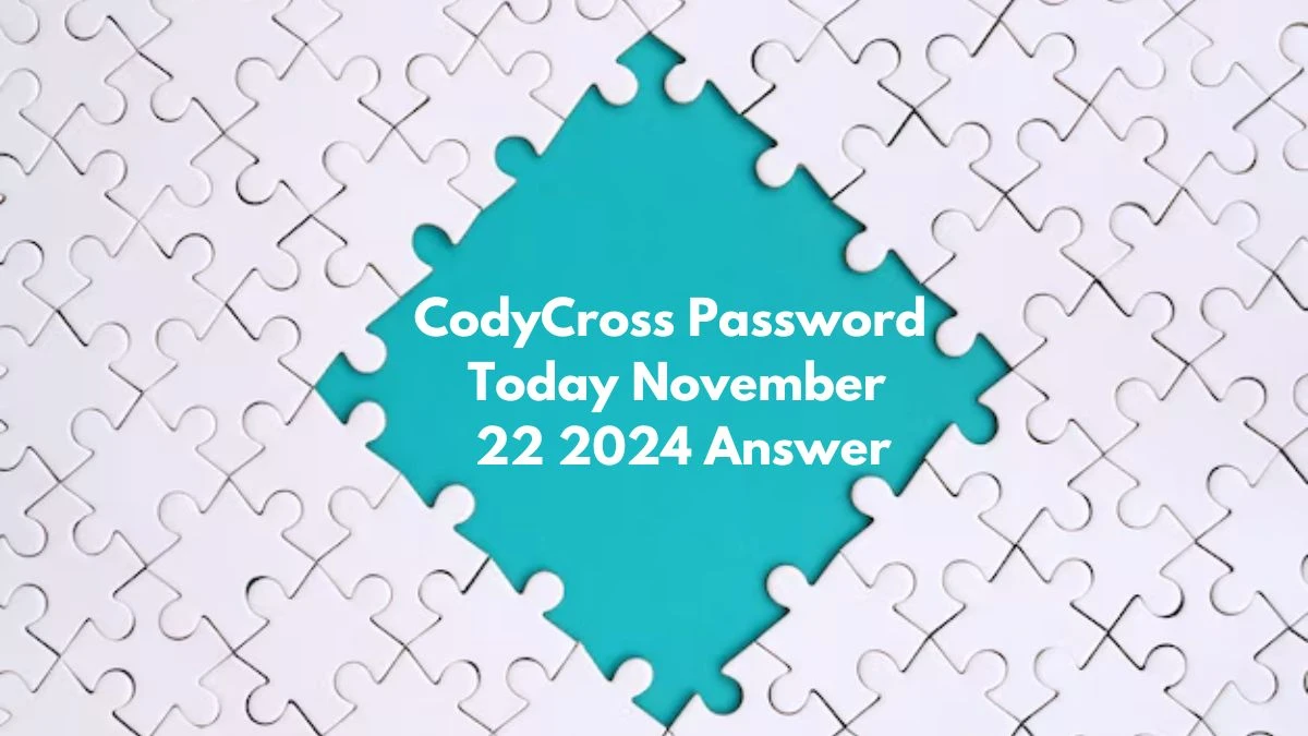 CodyCross Password Today November 22 2024 Answer