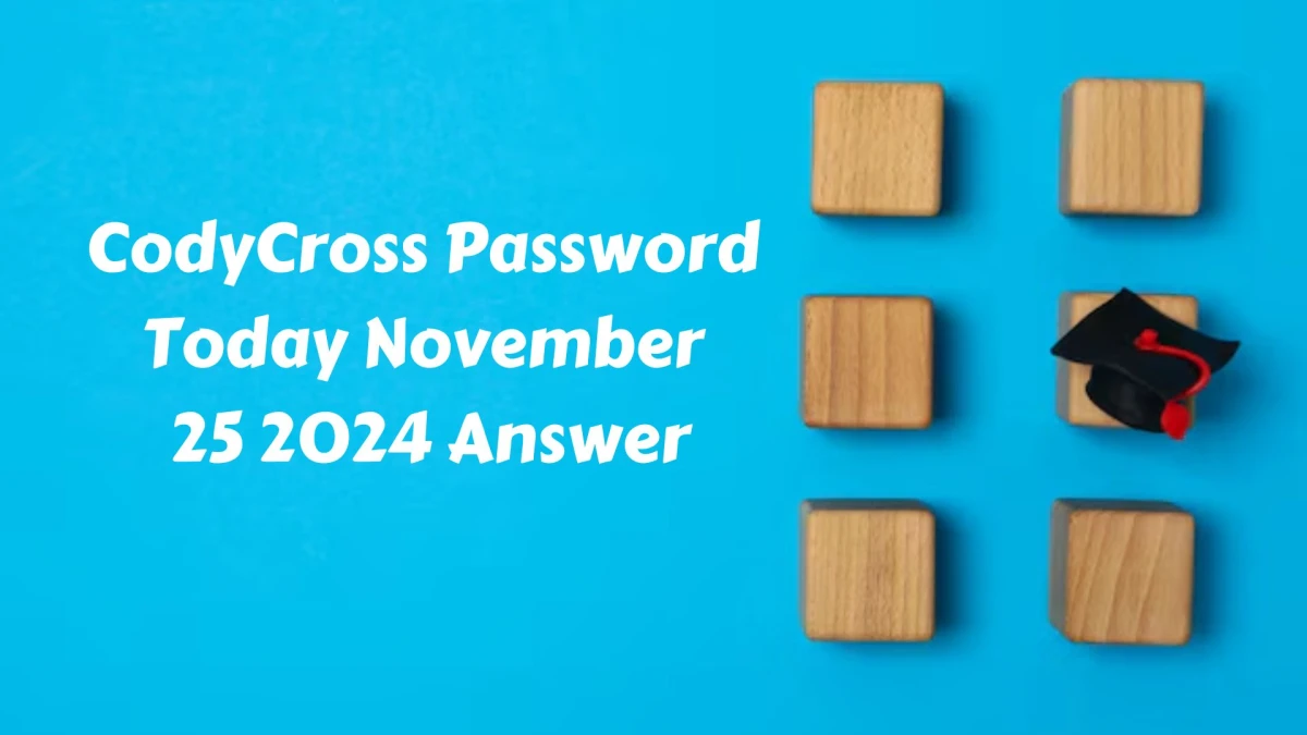 CodyCross Password Today November 25 2024 Answer