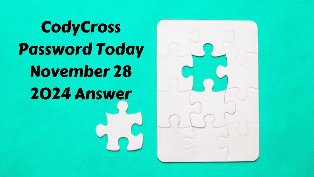 CodyCross Password Today November 28 2024 Answer