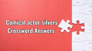 Comical actor silvers 7 Little Words Answer