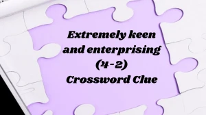 Irish Daily Mail Quick Extremely keen and enterprising (4-2) 6 Letters Crossword Clue Puzzle Answers from November 13, 2024