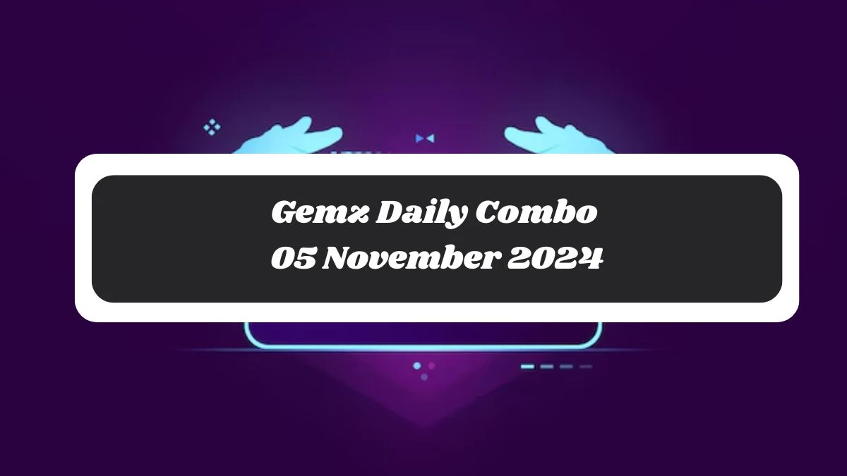 Gemz Daily Combo 05 November 2024 - Cards for Coins!