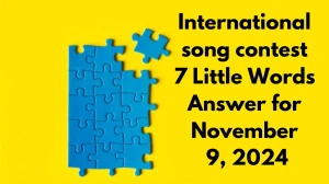 International song contest 7 Little Words Answer for November 9, 2024